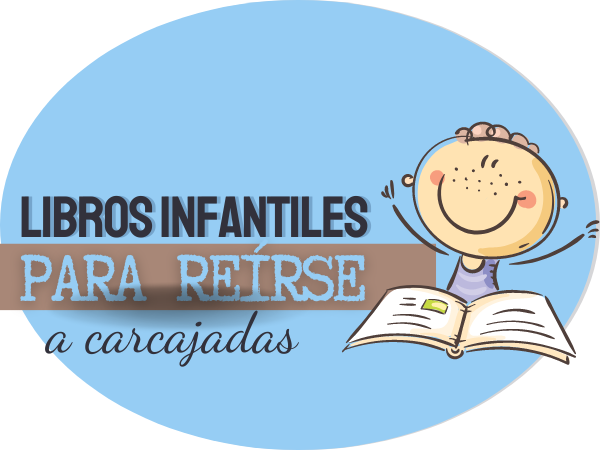 Libros infantiles para reírse a carcajadas por Tomás A. Perantón base