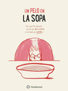 Un pelo en la sopa. Literatura infantil por Tomás A. Perantón.