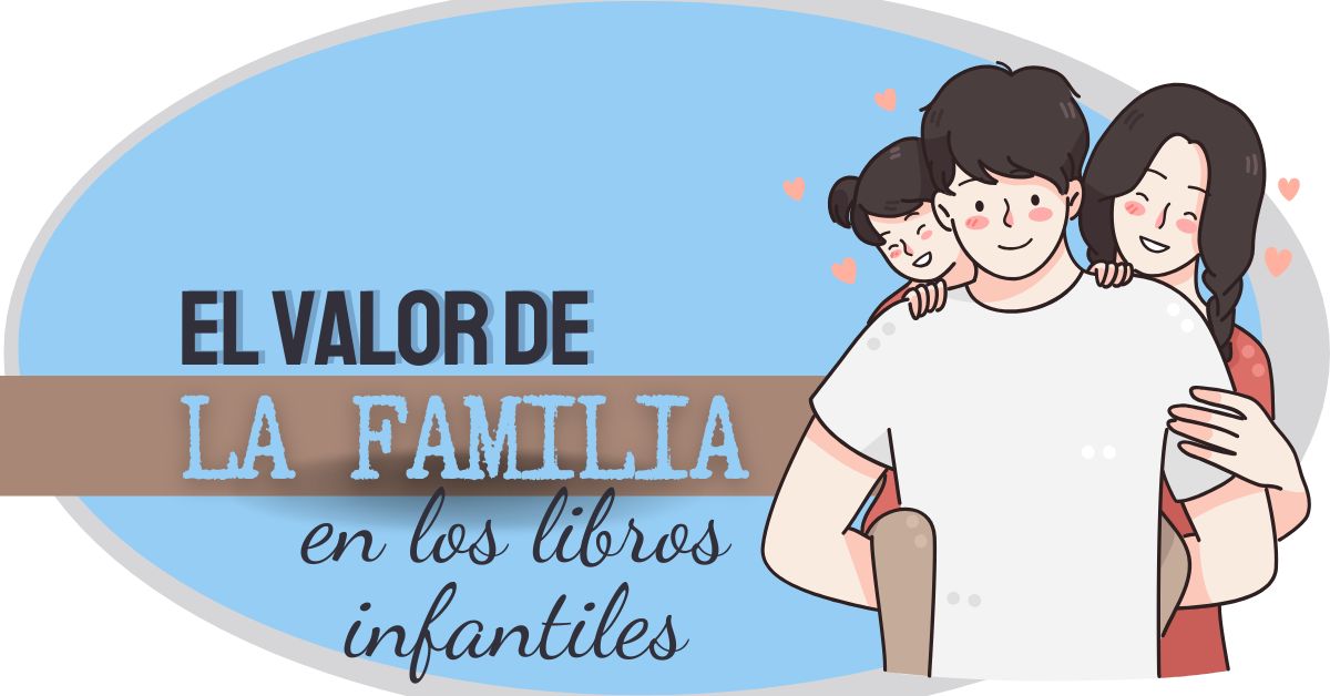 El valor de la familia en la literatura infantil por Tomás A Perantón tomasperanton.es