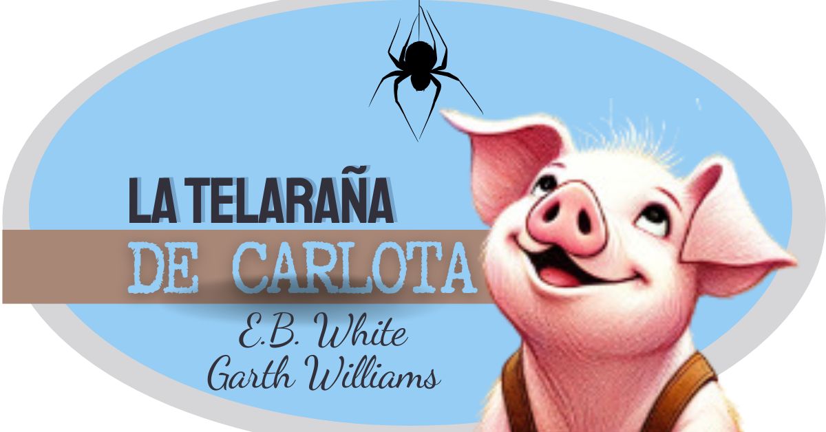 La telaraña de Carlota por EB White