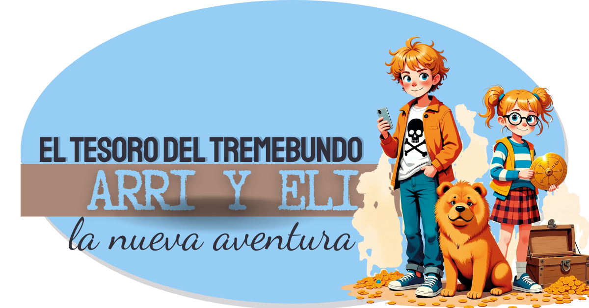 Arri y Eli El tesoro del Tremeundo de Tomas A Peranton tomasperanton.es Libro