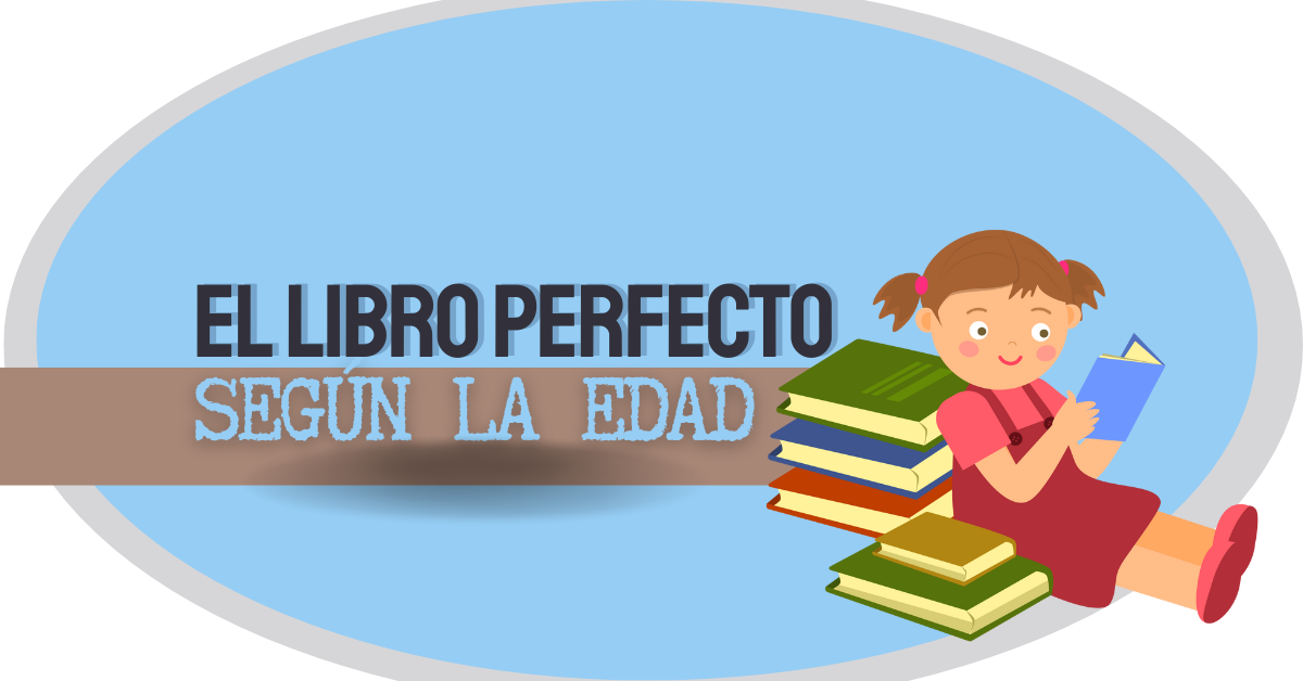 El libro perfecto según la edad - tomasperanton.es 2