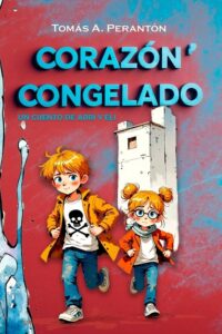 Portada de Corazón congelado – un cuento de Arri y Eli