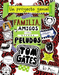 Portada de Tom Gates: Familia, amigos y otros bichos peludos