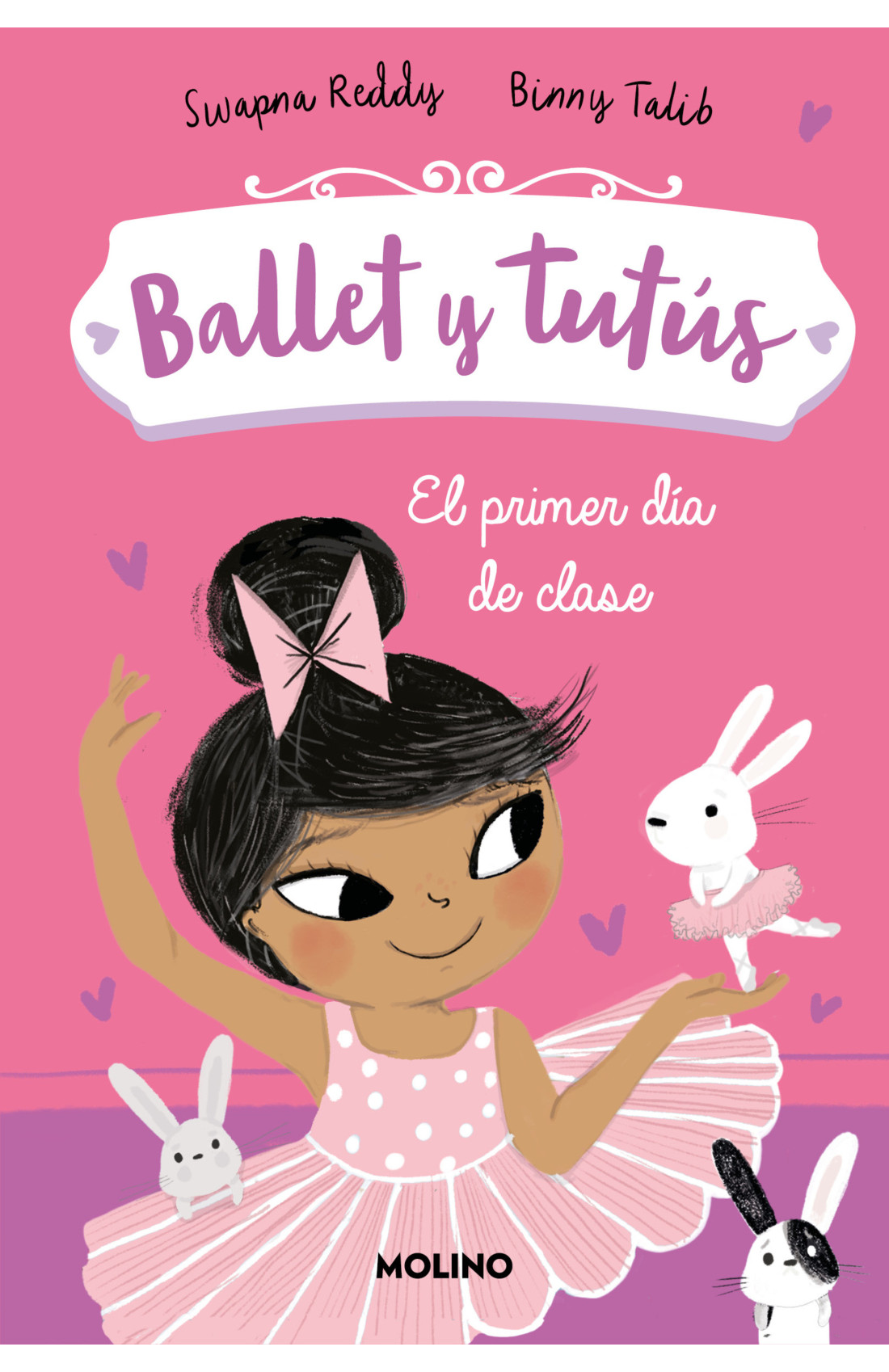 Portada de Ballet y tutús 1. El primer día de clase, de Swapna Reddy