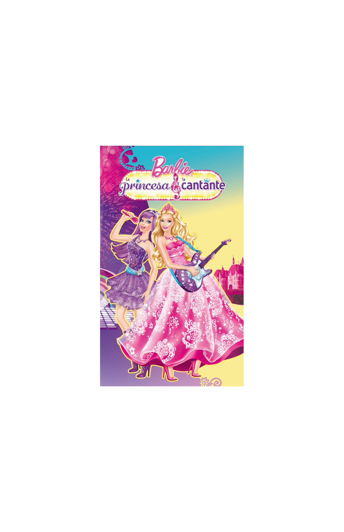 Portada de La princesa y la cantante, una novela de Barbie
