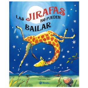 Portada de Las jirafas no pueden bailar, de Giles Andreae y Guy Parker-Rees