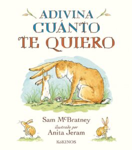 Portada de Adivina cuánto te quiero, de Sam McBratney y Anita Jeram