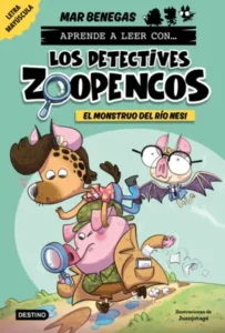 Portada de Los Detectives Zoopencos 1. El monstruo del río Nesi, de Mar Benegas