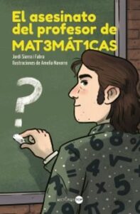 Portada de El asesinato del profesor de matemáticas, de Jordi Sierra i Fabra