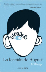 Portada de Wonder. La lección de August, de R. J. Palacio