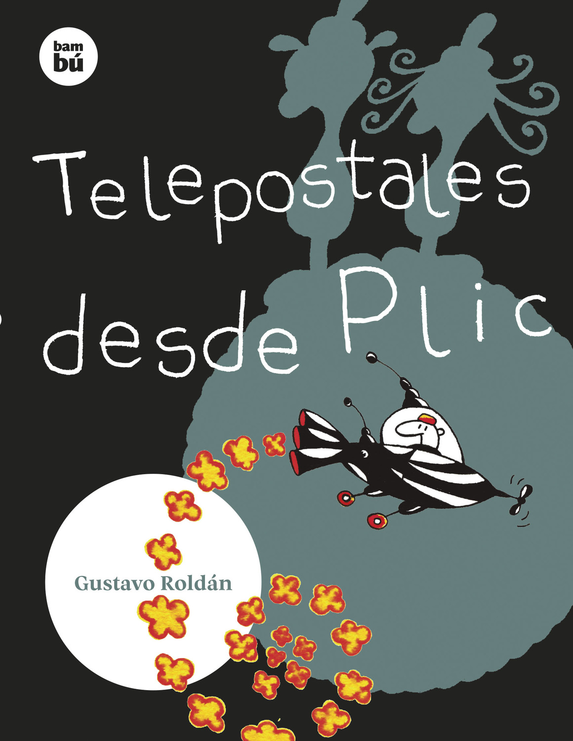 Portada de Telepostales desde Plic de Gustavo Roldán, editorial Bambú